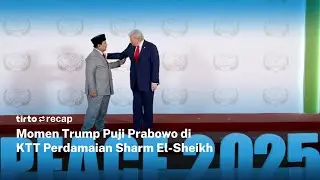 Prabowo Dapat Pujian Trump di Forum Perdamaian Gaza | Tirto Recap