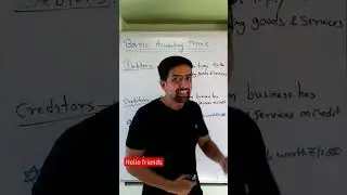 Basic accounting terminology - meaning of Debtor  and Creditor