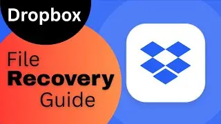 Восстановление удалённых и перезаписанных файлов в Dropbox | Полное руководство по восстановлению...