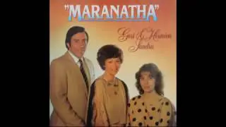 Maranatha blijf ik roepen - Gert en Hermien en Sandra (2)