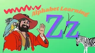 Pirate Captain Jay | Learn About The Alphabet | Letter Z