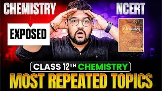 Class 12 Chemistry Exposed | Chapterwise Most Important Topics | Bharat Panchal Sir