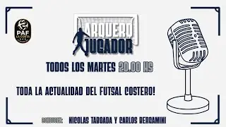 ARQUERO JUGADOR Con Nicolas Taboada y Carlos Bergamini⚽❤️ - PROGRAMA 14/10/25