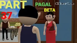 PAGAL BETA 7| pagal beta 37