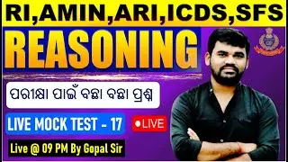 Reasoning Top Selected Questions 17 for RI AMIN Prelim ODISHA POLICE SI Reasoning Class By Gopal Sir