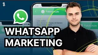 So geht WhatsApp Marketing für deine Fahrschule