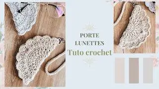 Porte-lunettes au Crochet   Tuto Facile & Tendance Viral!!!✨🕶️