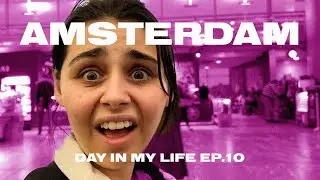 AMSTERDAM TRIP AND FUN (DAY IN MY LIFE VLOG) EP.10 ❤️‍🔥