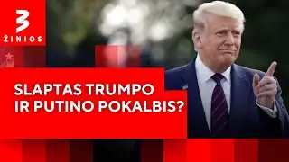 Trumpas ir Putinas slaptai aptarė Ukrainos lemtį, praneša JAV žiniasklaida
