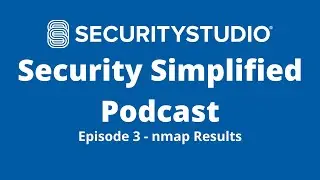 Security Simplified Episode #3 - nmap Results