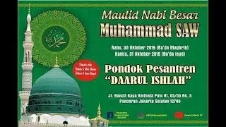 MAULID AKBAR PONDOK PESANTREN DAARULISHLAH KALIBATA PULO JAKARTA SELATAN