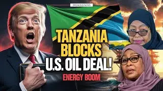 «Танзания блокирует американскую нефтяную компанию — защищает свой новый энергетический бум»