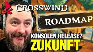 CROSSWIND Zukunft & Roadmap 🔥 Playtest &bull; Release &bull; Konsolen & mehr!
