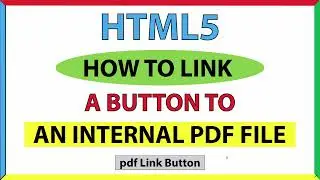How To Link A Webpage Button To An Internal PDF Document Using HTML