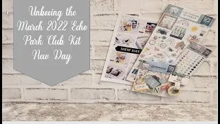 See all the awesome craftiness inside the March 2022 Echo Park Club Kit - New Day