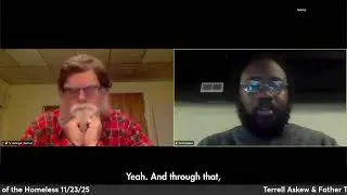 Reflection: Tyrell Askew & Father Ty Hullinger, United Workers, 11/23/25