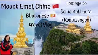 A day in Mount Emei🇨🇳, the highest of the Four Sacred Buddhist Mountains of China|Bhutanese travel