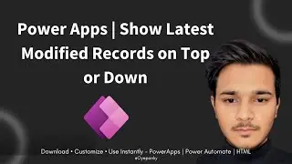 Power Apps | Отображение последних измененных рекордов вверху