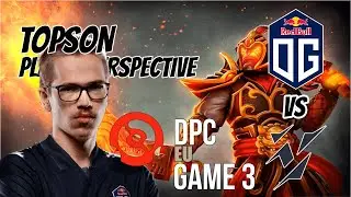 Topson [Ember Spirit] PLAYER PERSPECTIVE - OG VS Vikin.gg - DPC EU - GAME 3
