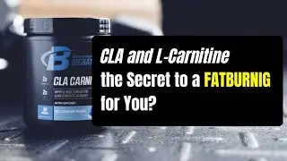 Benefits of CLA and L-Carnitine