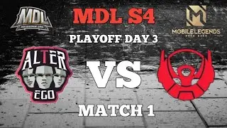 GAME 1 | ALTER EGO X VS BTR BETA | AMYY AULUS | CARDO YI SUN SHIN | MDL S4 | PLAYOFF