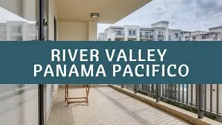 RIVER VALLEY FOR RENT IN PANAMA PACIFICO