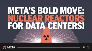 Meta's Bold Move: Nuclear Reactors for Data Centers!
