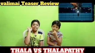#valimaiglimpse #valimaiteaser #valimaitrailervalimai trailer reaction thala Vs thalapathy fans👌👌