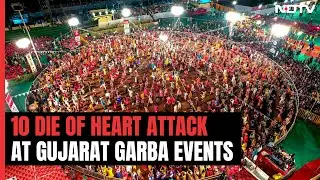 Top Doctor On Gujarat Garba Deaths: 'Young Hearts At Risk'