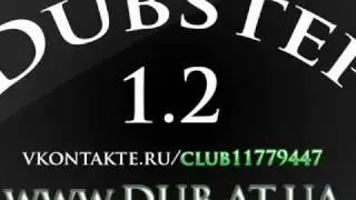 DUBSTEP 1.2 ( Ver. 2 )