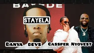 Danya Devs - Stayela (ft Cassper Nyovest )| Official Audio | Reaction | ZA Hip Hop Bayede
