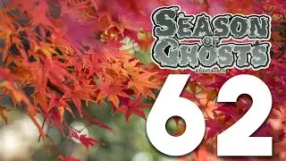 Season of Ghosts (PF2E) - Session # 62