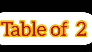 Table of 2 |  study for class Lkg and Ukg