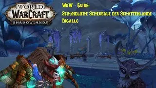 WoW-Guide: Digallo - Sch&auml;ndliche Scheusale der Schattenlande