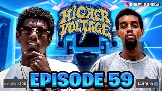 Higher Voltage Podacst Ep.59 @1440tah Recently went Viral (1440 TAH Interview) Pt.3