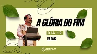 (DIA 12) - 12 DIAS DE CLAMOR -  PR. TIAGO FACCHI
