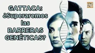 Gattaca: ¿La INGENIERÍA GENÉTICA será la NORMA? | La ciencia detrás de...