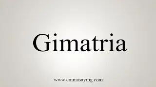 How To Say Gimatria