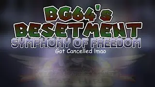 (CANCELLED COVER) BG64's Besetment: SYMPHONY OF FREEDOM (SECRET EXIT V1 COVER)