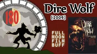 FMFB 180: Dire Wolf (2009)