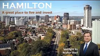 5 reasons why the Hamilton area is a great place to live and invest in 2021!