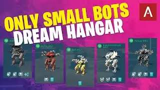 War Robots - ONLY SMALL ROBOTS Dream Hangars Episode 68 WR Max Gameplay