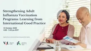 Strengthening Adult Influenza Vaccination Programs: Learning from International Good Practice