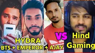 Hind Gaming vs HYDRA BTS + Emperor + Ajay  Fight 🔥 🔥 ; Hind vs HYDRA; |Emulator|