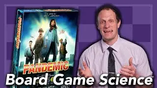 The Science of a Pandemic! | Board Game Science Episode 6