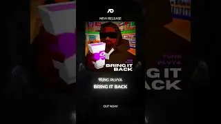 YUNG PLVYA &mdash; &laquo;Bring it Back&raquo;