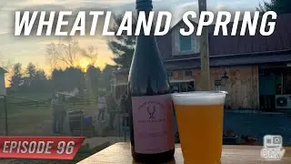 Wheatland Spring Farm + Brewery | Waterford, Virginia | EP 96
