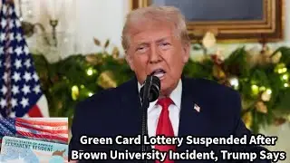 Trump's Green Card Lottery Suspension Explained