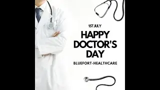 Happy Doctor's Day from Bluefort Healthcare! 🩺 || AGRIFORT TECHNOLOGIES ||