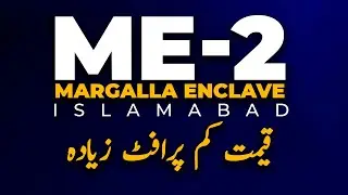 Margalla Enclave ME-2 Site Visit | Development Update 2026